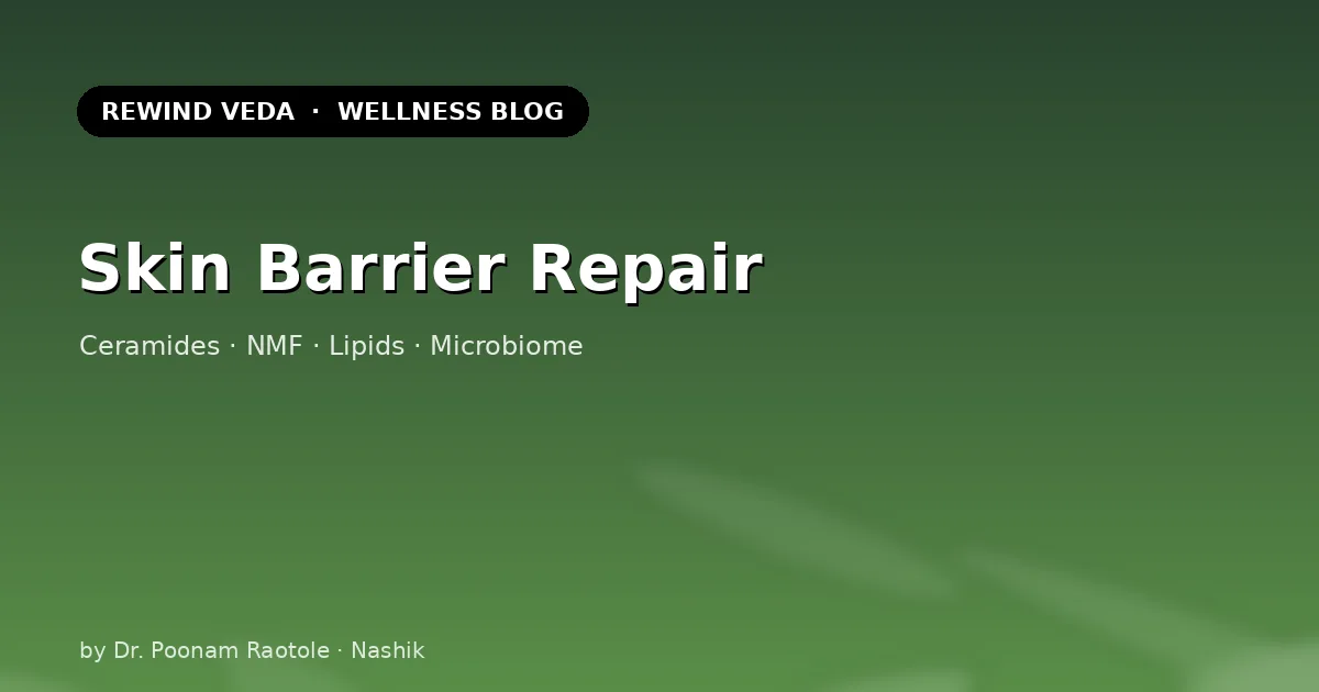 Skin Barrier Repair: Ceramides, NMF, Lipids & the Microbiome